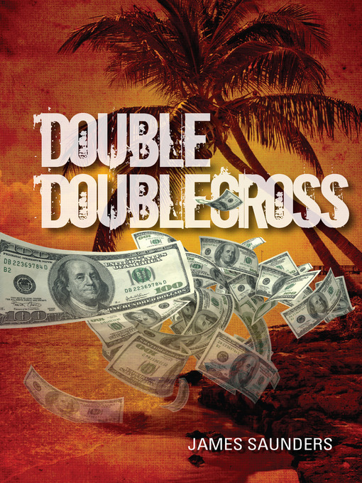 Title details for Double Doublecross by James Saunders - Available